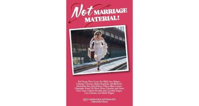 Not Marriage Material by S Bavey