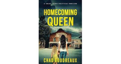 Homecoming Queen by Chad Boudreaux