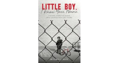 Little Boy, I Know Your Name by Mitchell Raff