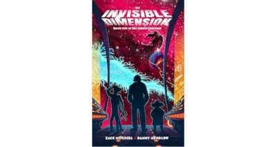 The Invisible Dimension