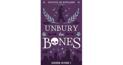 Unbury the Bones