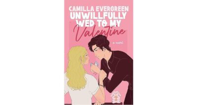 Unwillfully Wed to My Valentine