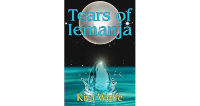 Tears of Iemanjá by Kiva Wolfe